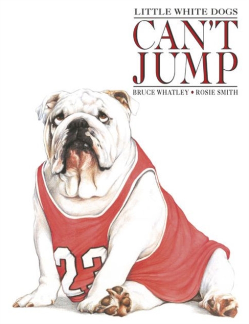 Little White Dogs Can't Jump, Paperback / softback Book