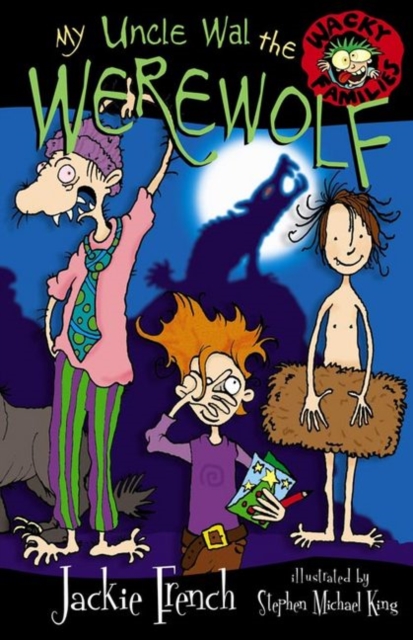 My Uncle Wal the Werewolf, Paperback / softback Book