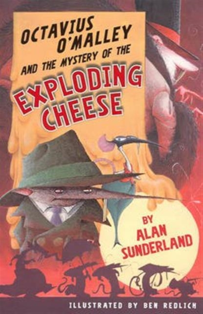 Octavius O'Malley And The Mystery Of The Exploding Cheese, Paperback / softback Book