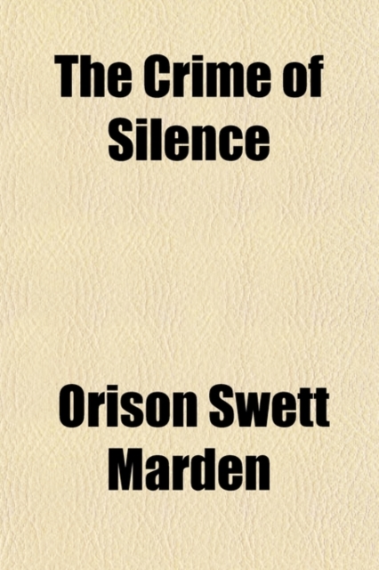 The Crime of Silence, Paperback / softback Book