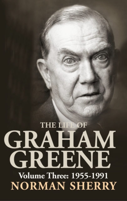 The Life of Graham Greene Volume Three, Hardback Book