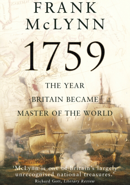 1759 : The Year Britain Became Master of the World, Hardback Book