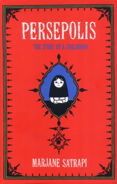 Persepolis : The Story of an Iranian Childhood, Hardback Book