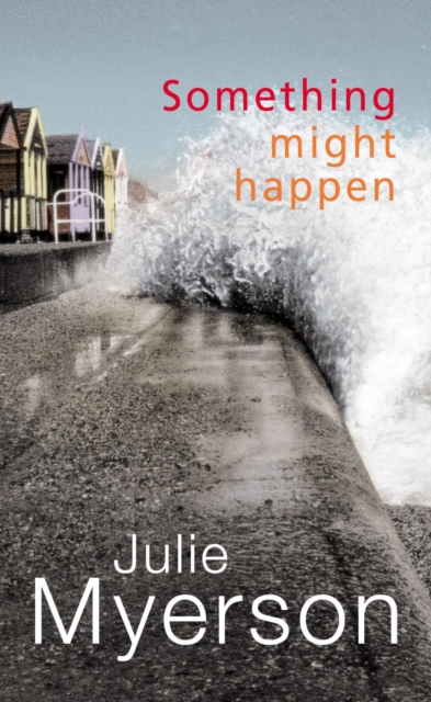 Something Might Happen, Paperback Book