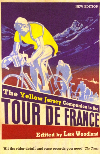 Yellow Jersey Companion To The Tour De France, Paperback / softback Book