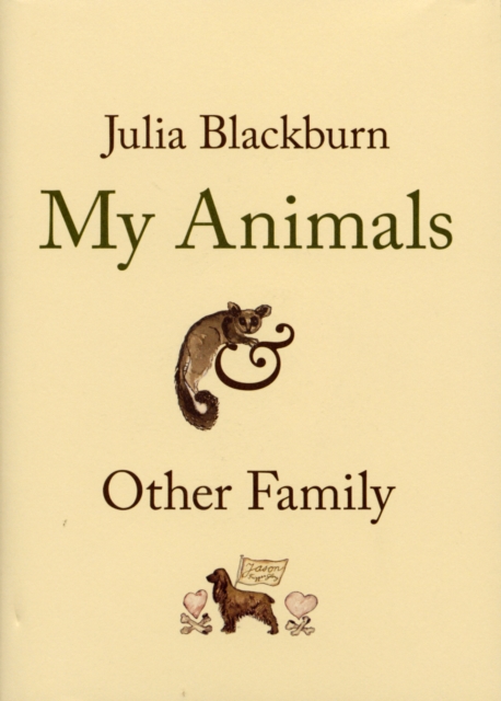 My Animals and Other Family, Hardback Book