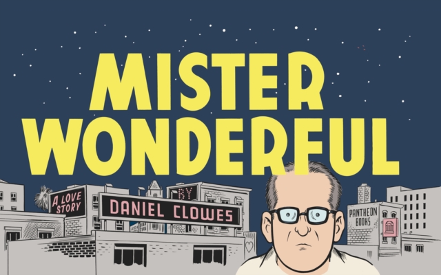 Mister Wonderful : A Love Story, Hardback Book