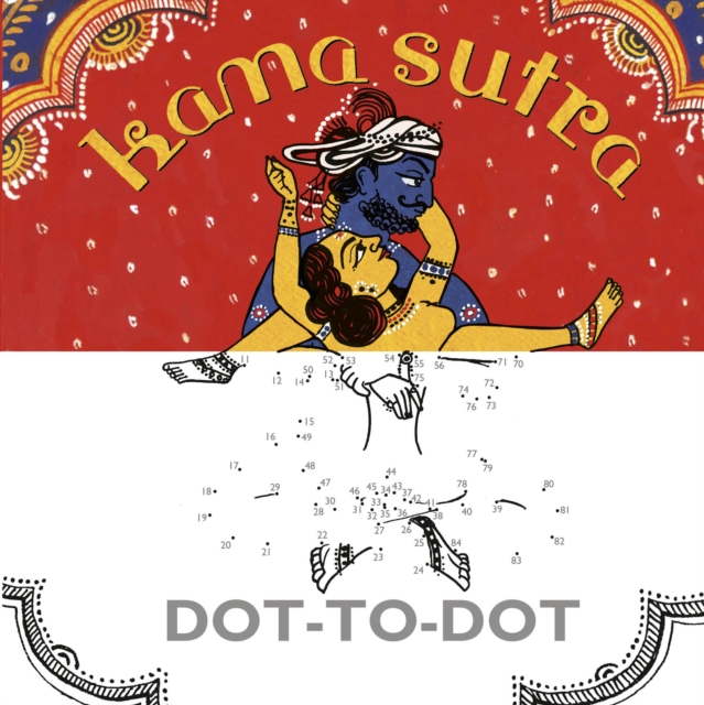 Kama Sutra Dot-to-Dot, Hardback Book
