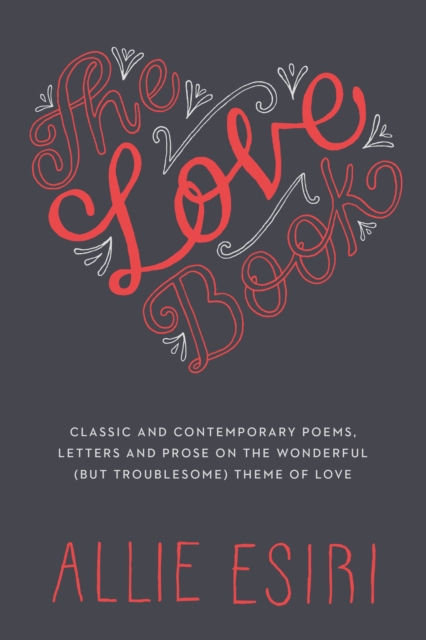 The Love Book, Hardback Book