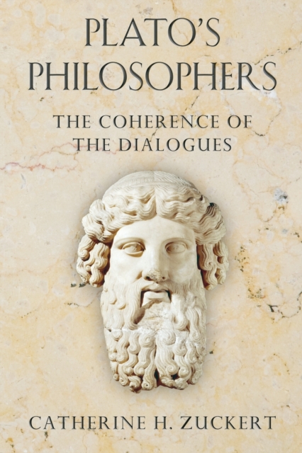 Plato's Philosophers : The Coherence of the Dialogues, Paperback / softback Book
