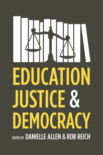 Education, Justice, and Democracy, Paperback / softback Book