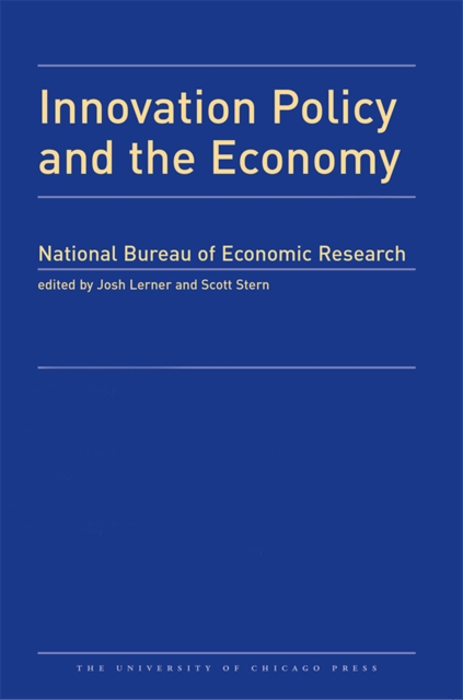 Innovation Policy and the Economy, 2012 : Volume 13, Paperback / softback Book