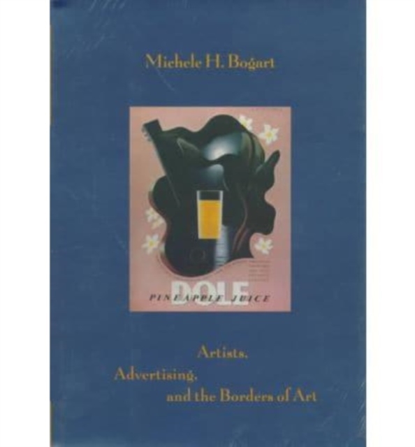 Artists, Advertising, and the Borders of Art, Hardback Book