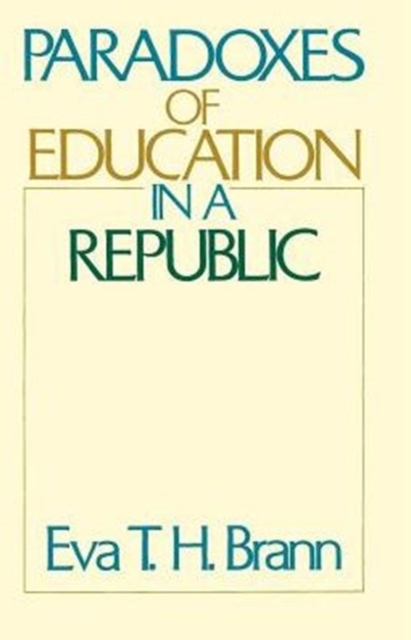Paradoxes of Education in a Republic, Paperback / softback Book