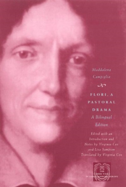 Flori, a Pastoral Drama : A Bilingual Edition, Hardback Book