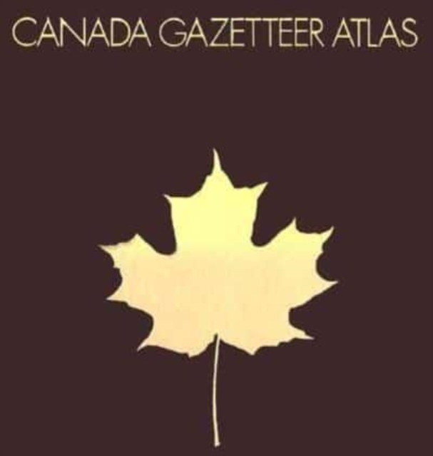 Canada Gazetteer Atlas, Hardback Book