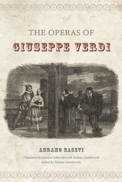 The Operas of Giuseppe Verdi, Hardback Book