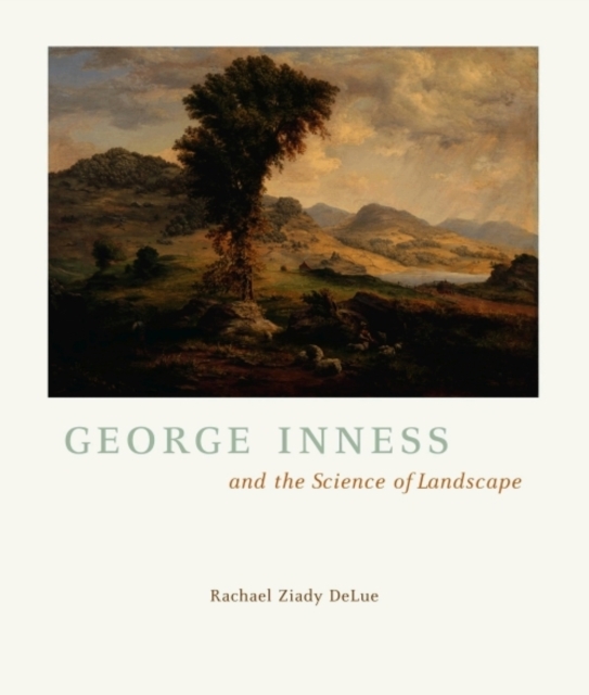George Inness and the Science of Landscape, PDF eBook