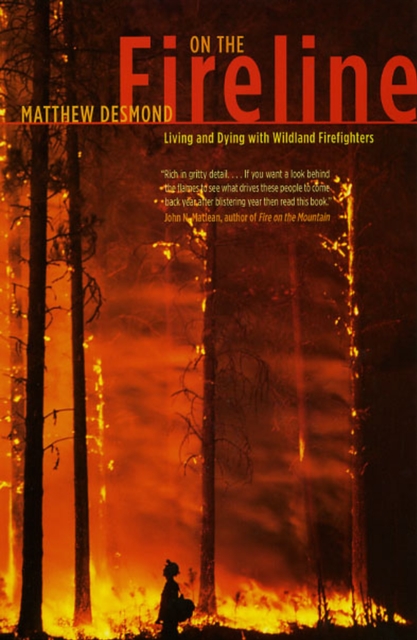 On the Fireline – Living and Dying with Wildland Firefighters, Paperback / softback Book