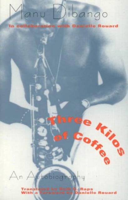 Three Kilos of Coffee : An Autobiography, Hardback Book