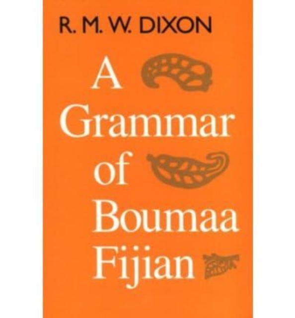 A Grammar of Boumaa Fijian, Paperback / softback Book