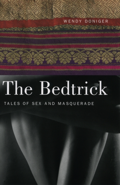 The Bedtrick : Tales of Sex and Masquerade, PDF eBook
