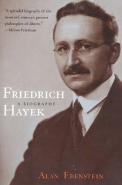 Friedrich Hayek : A Biography, Paperback / softback Book