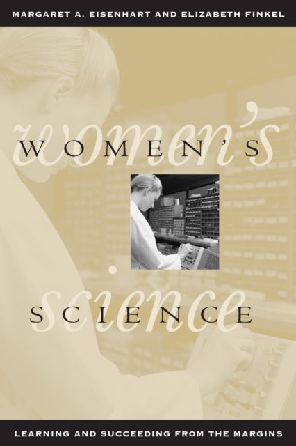Women's Science : Learning and Succeeding from the Margins, Paperback / softback Book