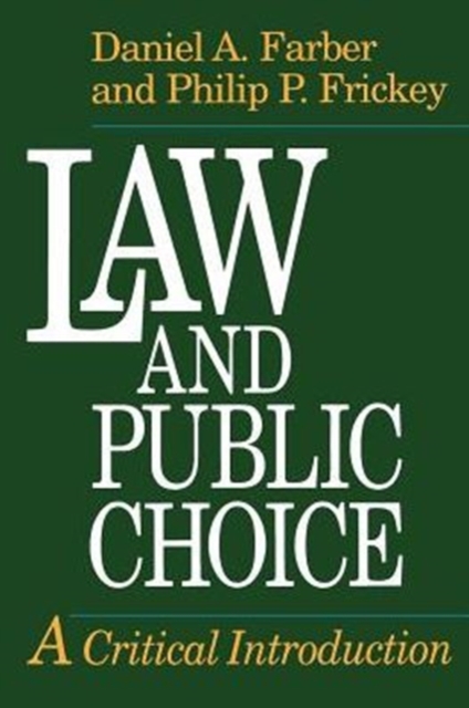 Law and Public Choice : A Critical Introduction, Paperback / softback Book