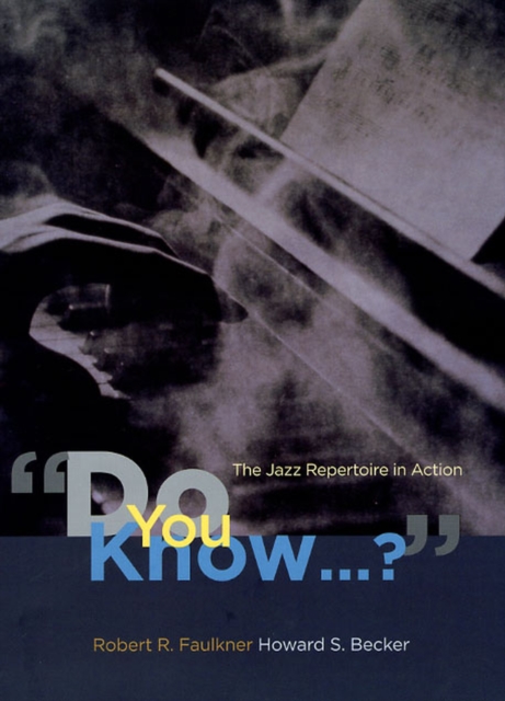 "Do You Know...?" : The Jazz Repertoire in Action, Hardback Book