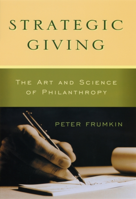 Strategic Giving : The Art and Science of Philanthropy, PDF eBook