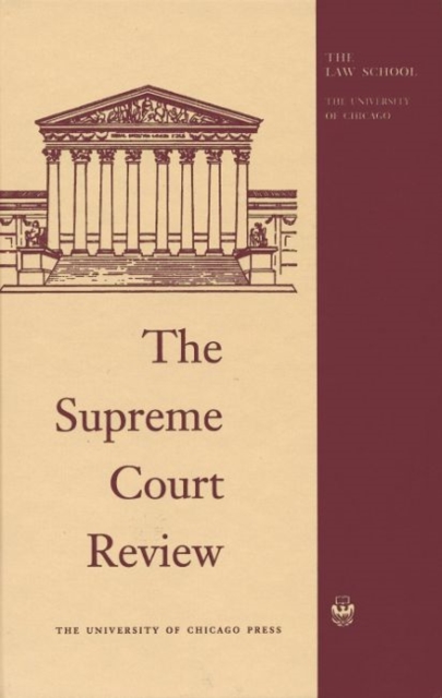The Supreme Court Review, 2014, Hardback Book