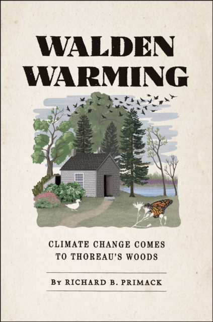Walden Warming : Climate Change Comes to Thoreau's Woods, Paperback / softback Book