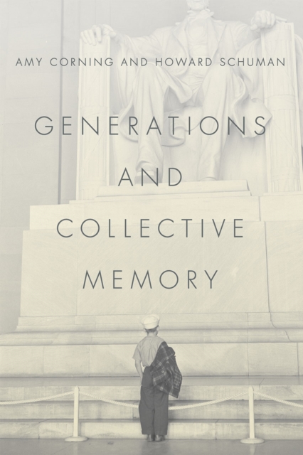 Generations and Collective Memory, Hardback Book