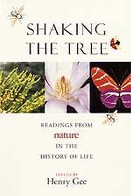 Shaking the Tree : Readings from Nature in the History of Life, Paperback / softback Book
