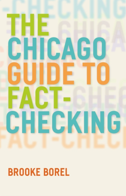 The Chicago Guide to Fact-Checking, Hardback Book