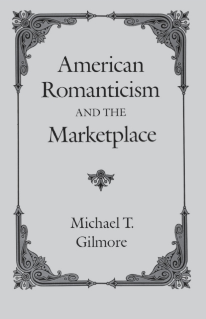 American Romanticism and the Marketplace, PDF eBook