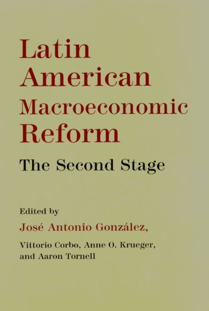 Latin American Macroeconomic Reforms : The Second Stage, Hardback Book