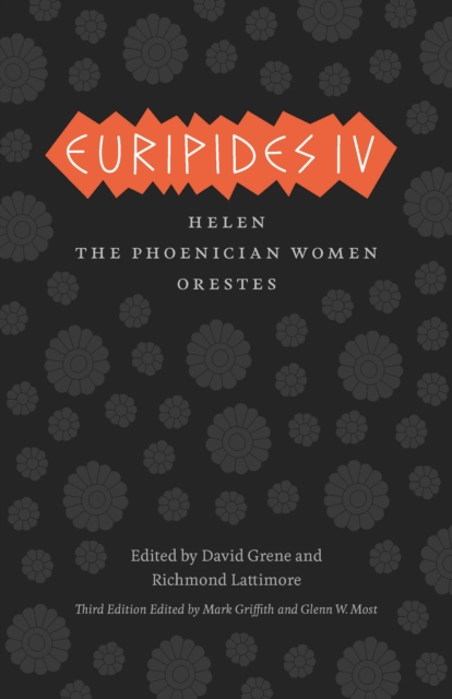 Euripides IV : Helen, The Phoenician Women, Orestes, Hardback Book