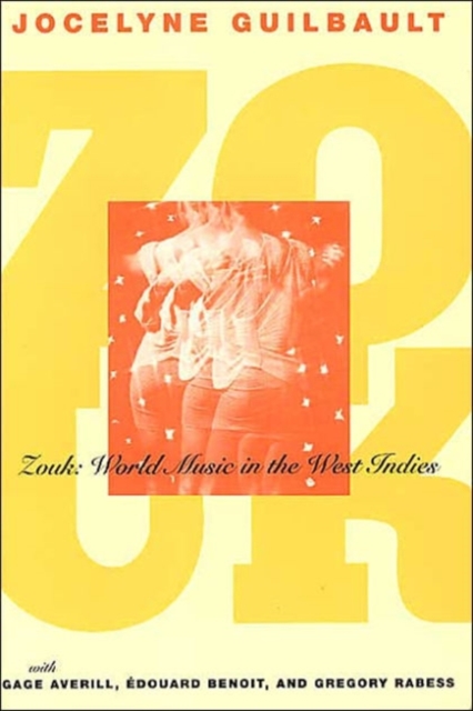 Zouk : World Music in the West Indies, Paperback / softback Book