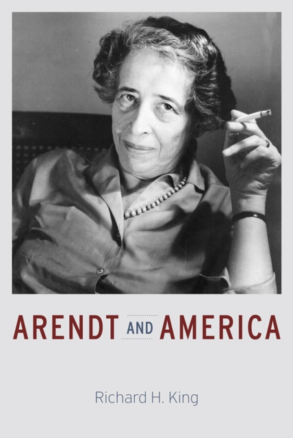 Arendt and America, Hardback Book