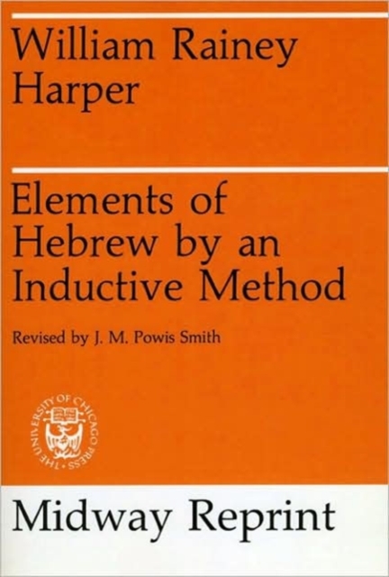 Elements of Hebrew by an Inductive Method, Paperback / softback Book