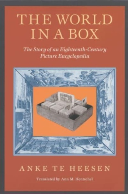The World in a Box : The Story of an Eighteenth-Century Picture Encyclopedia, Hardback Book