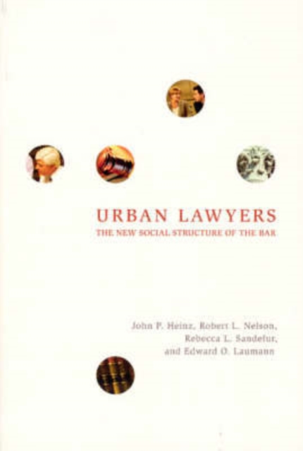 Urban Lawyers : The New Social Structure of the Bar, Paperback / softback Book