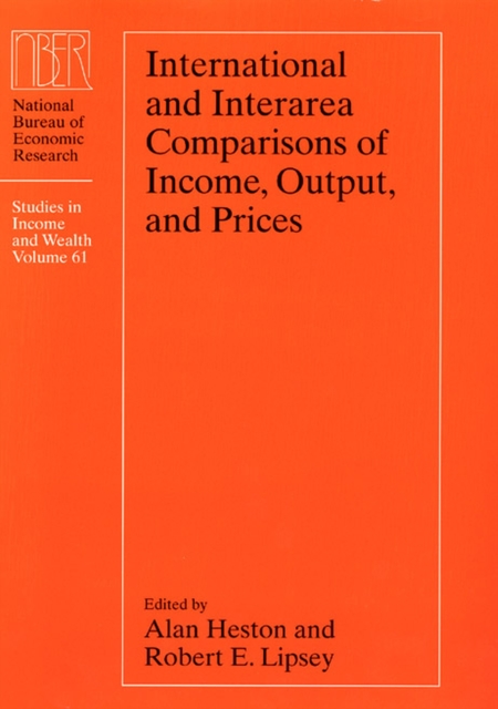 International and Interarea Comparisons of Income, Output, and Prices, Hardback Book