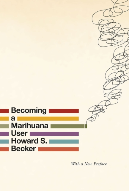 Becoming a Marihuana User, Paperback / softback Book