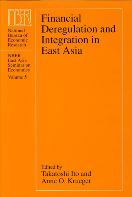 Financial Deregulation and Integration in East Asia, Hardback Book
