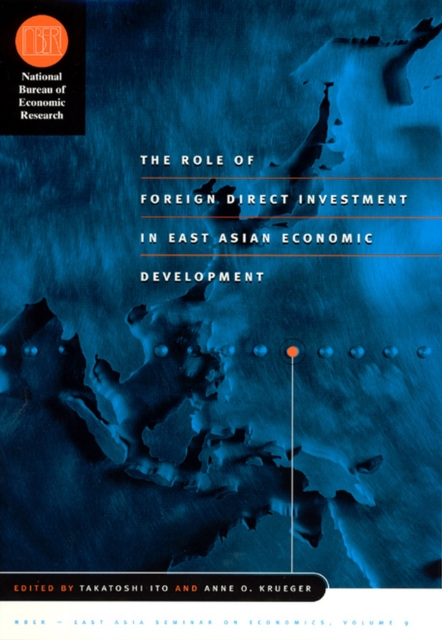 The Role of Foreign Direct Investment in East Asian Economic Development, Hardback Book