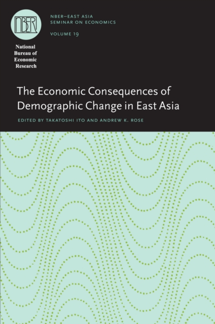 The Economic Consequences of Demographic Change in East Asia, PDF eBook