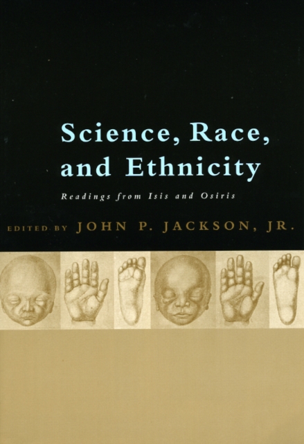 Science, Race, and Ethnicity : Readings from Isis and Osiris, Hardback Book